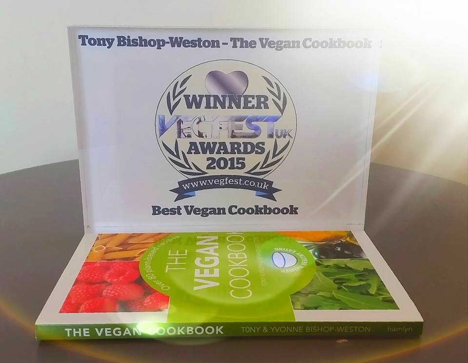 Best Vegan Cookbook Award Tony Bishop-Weston Vegan Chef Vegan Recipies Cook